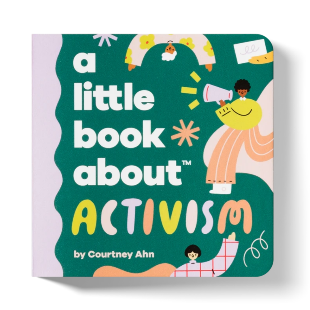 A Little Book About | Activism - Moosey Moose