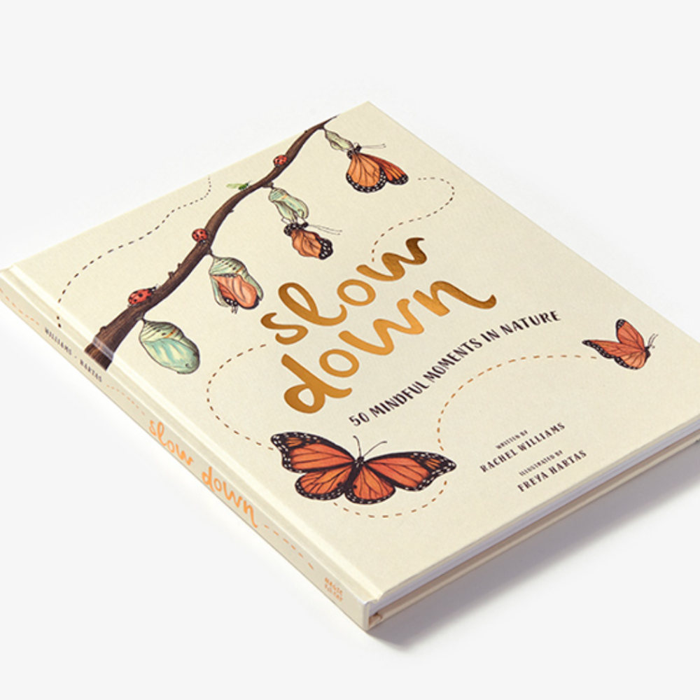 Slow Down: 50 Mindful Moments in Nature - Moosey Moose